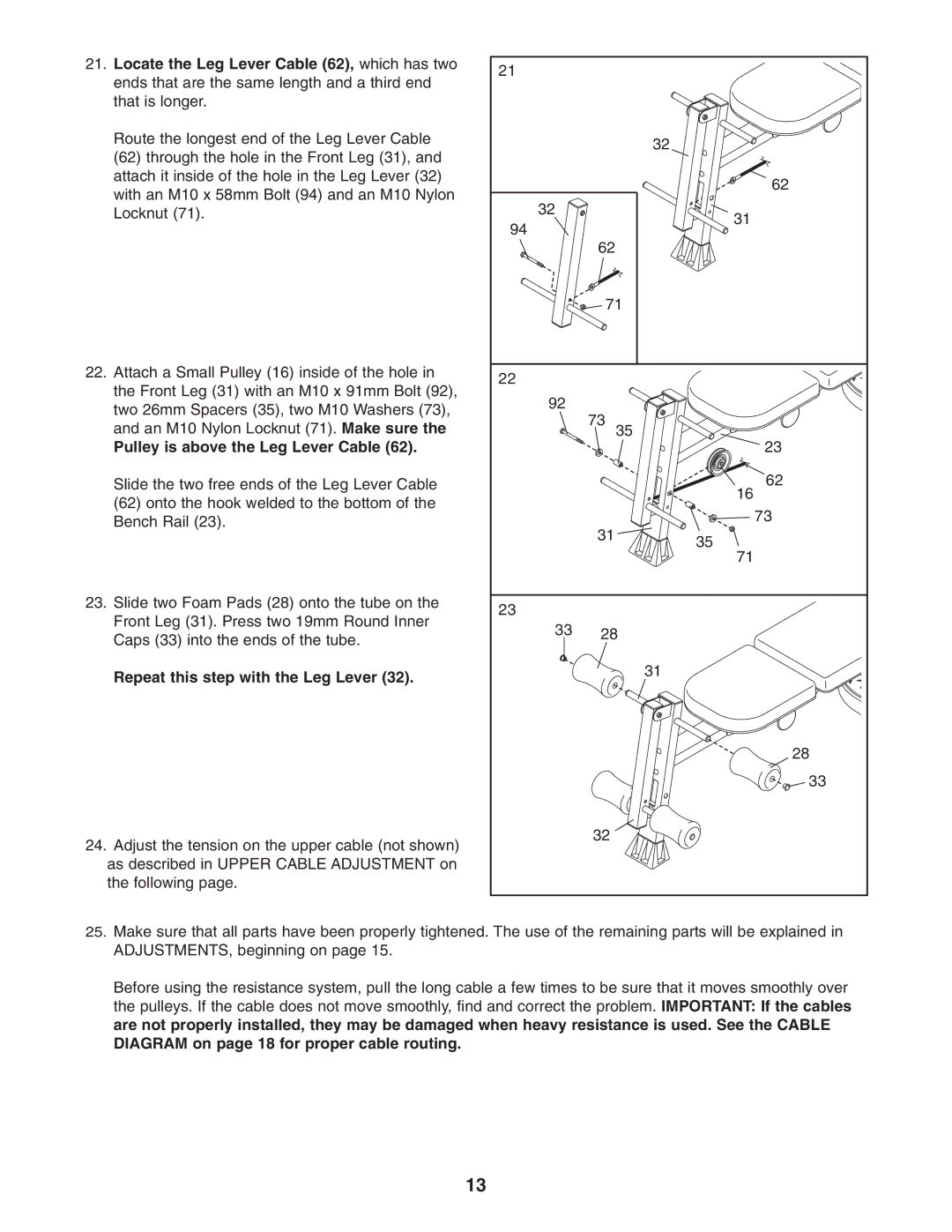 Weider 831.153990 user manual Pulley is above the Leg Lever Cable, Repeat this step with the Leg Lever 