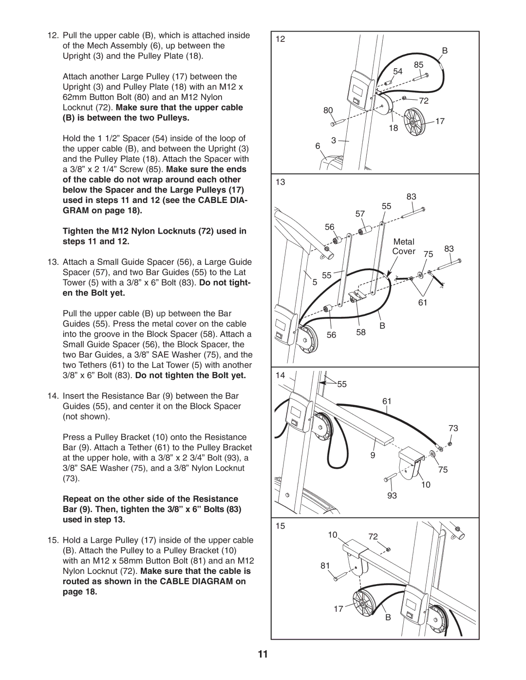 Weider 831.153991 user manual En the Bolt yet, X 6 Bolt 83. Do not tighten the Bolt yet 