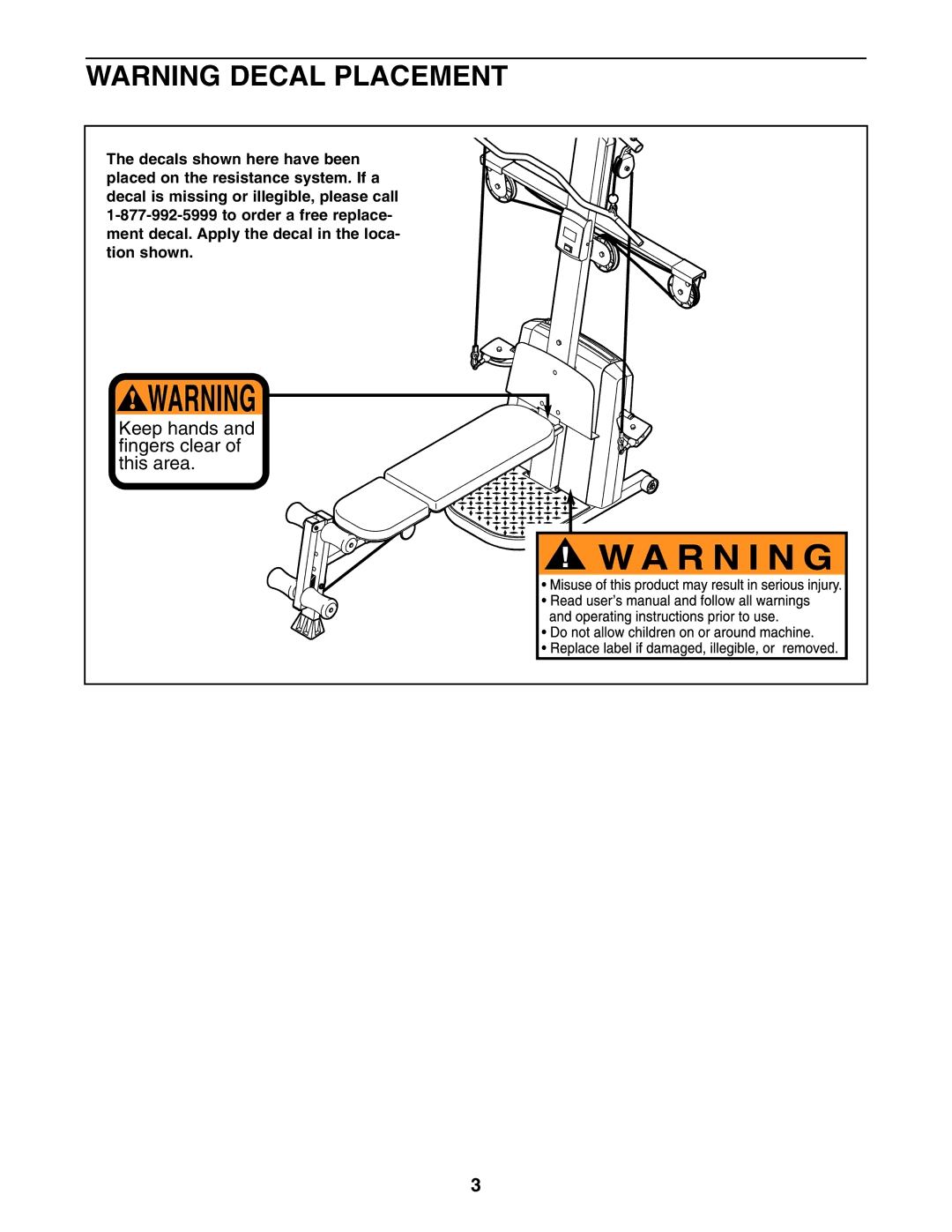 Weider 831.153992 user manual Keep hands and fingers clear of this area 