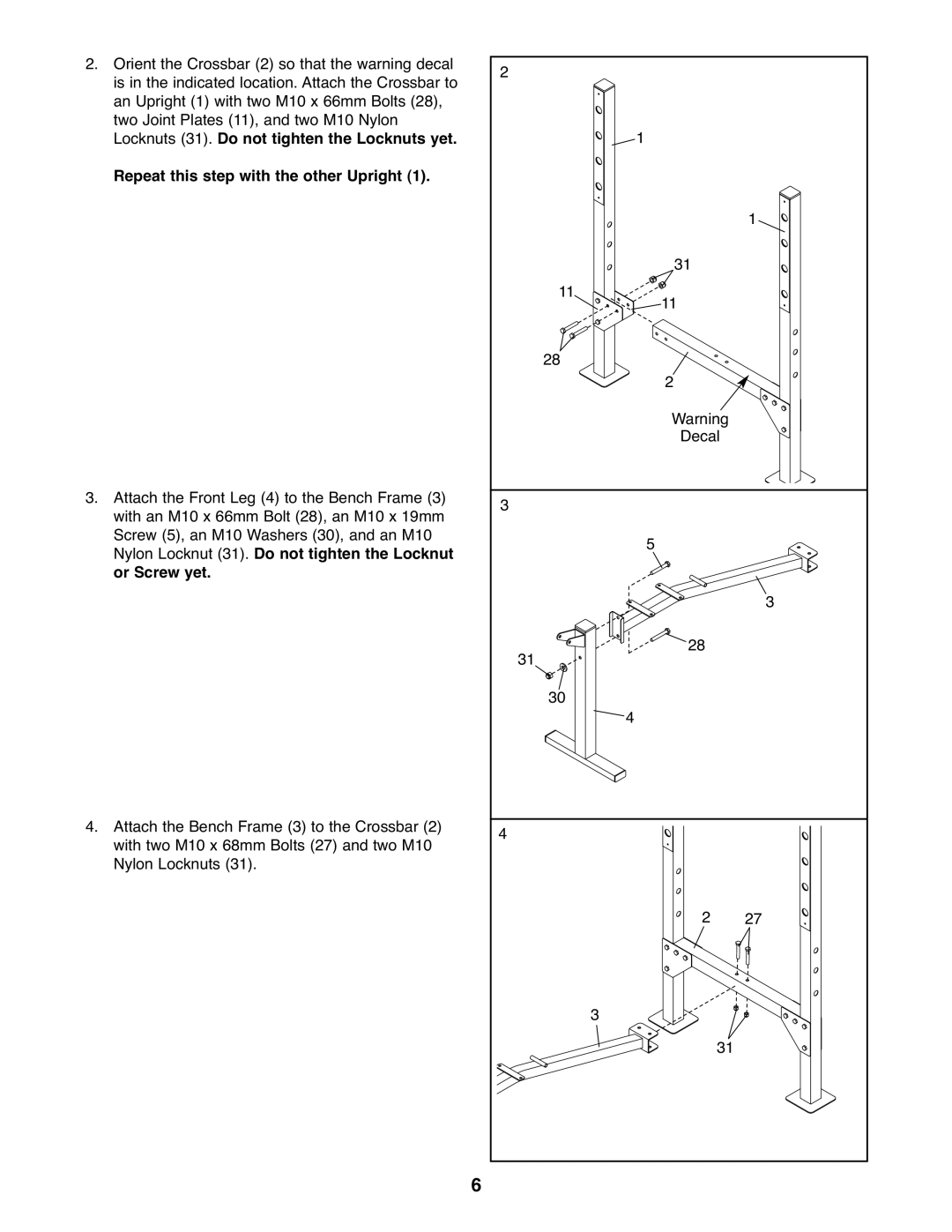 Weider 831.15607.0 user manual Repeat this step with the other Upright 