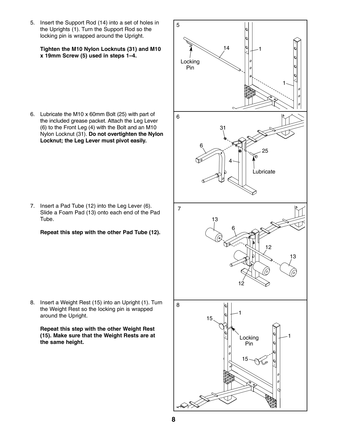 Weider 831.15707.0 user manual Repeat this step with the other Pad Tube, Same height 