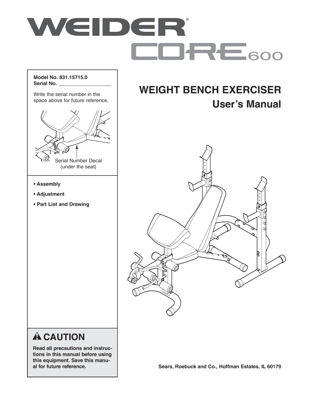 Weider 831.15715.0 user manual Model No Serial No, Sears, Roebuck and Co., Hoffman Estates, IL 