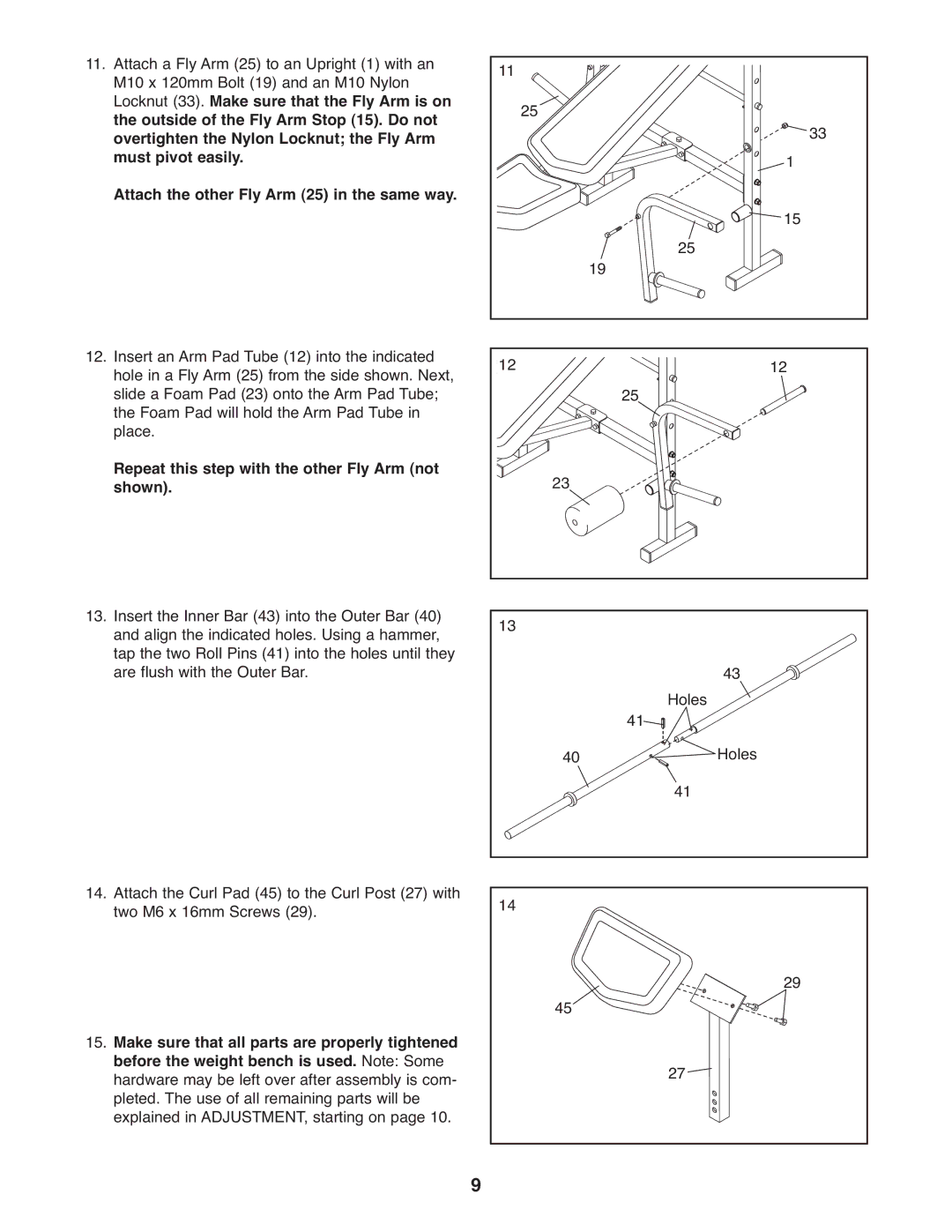 Weider 831.15791.3 user manual Repeat this step with the other Fly Arm not Shown 