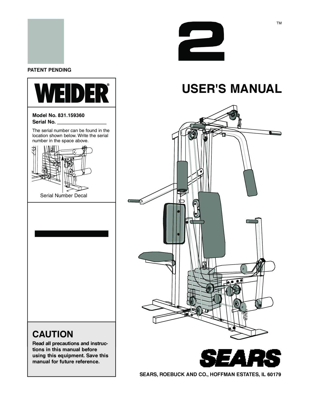 Weider 831.159360 user manual Patent Pending, Model No Serial No, SEARS, Roebuck and CO., Hoffman ESTATES, IL 