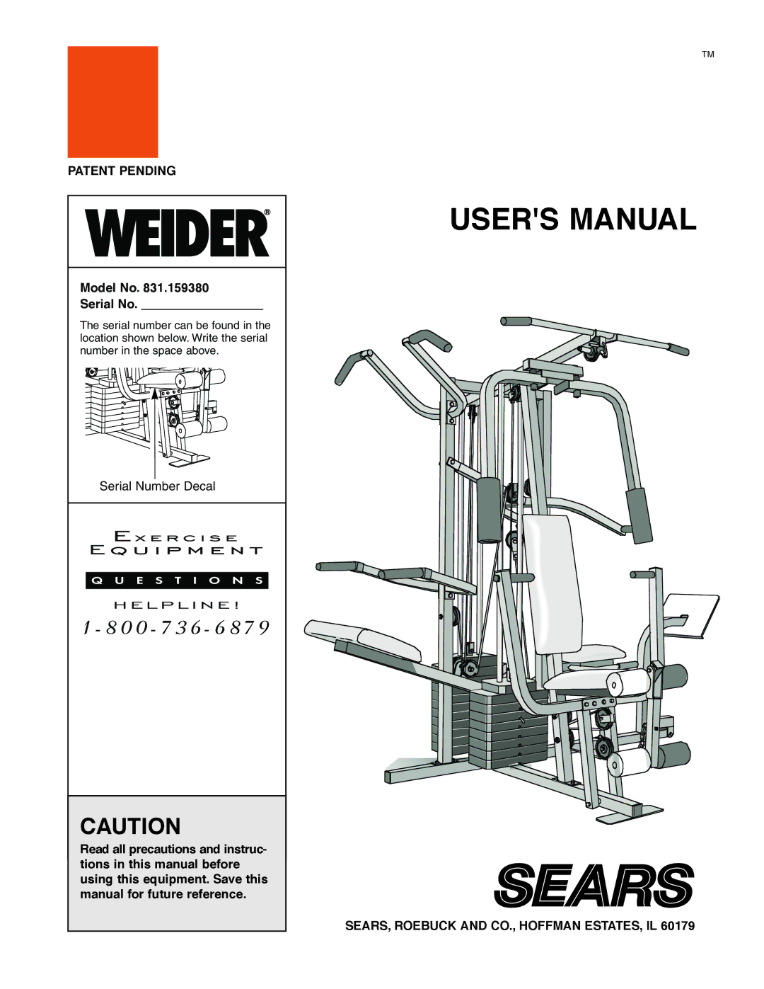 Weider 831.159380 user manual Patent Pending, Model No Serial No, SEARS, Roebuck and CO., Hoffman ESTATES, IL 