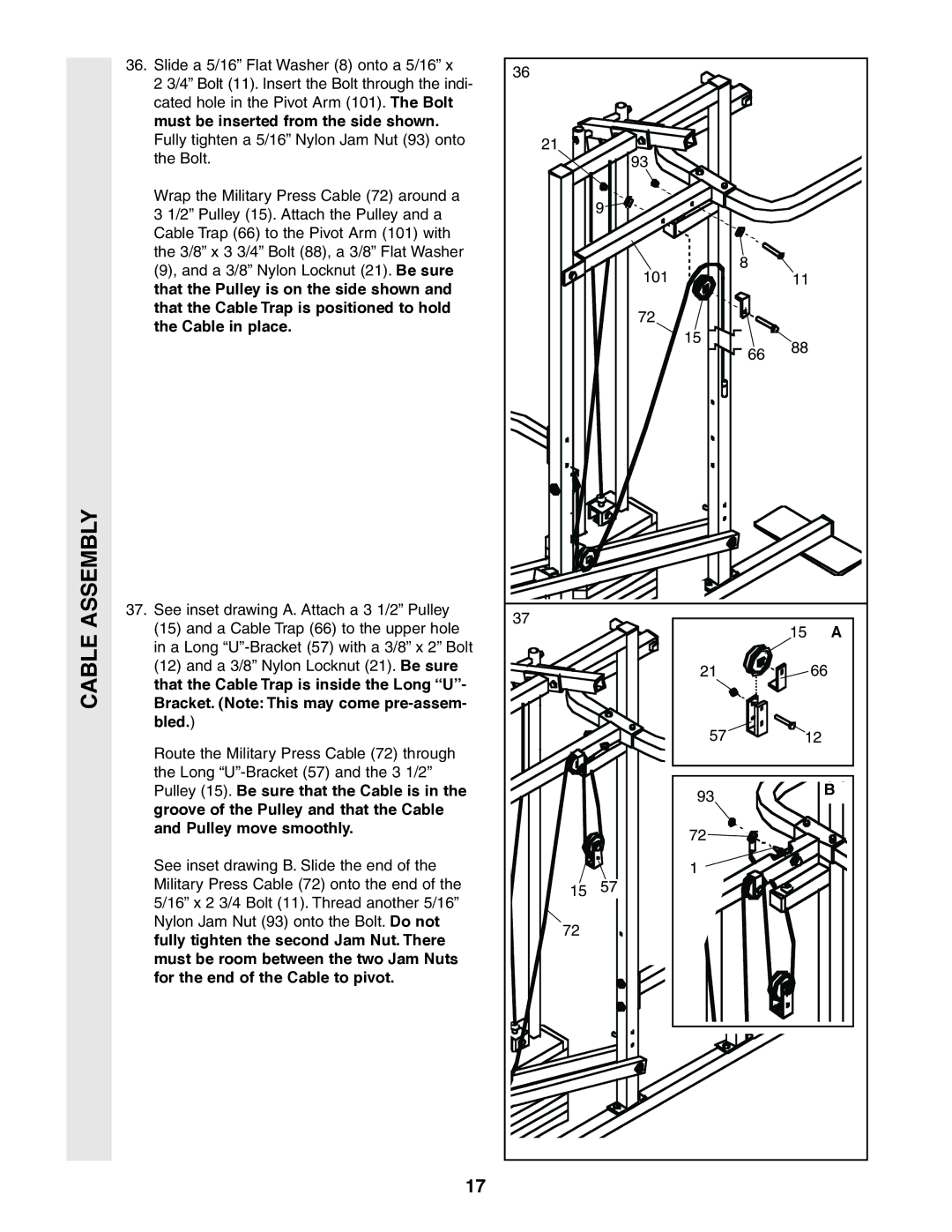 Weider 831.159380 user manual Must be inserted from the side shown, That the Pulley is on the side shown, Cable in place 