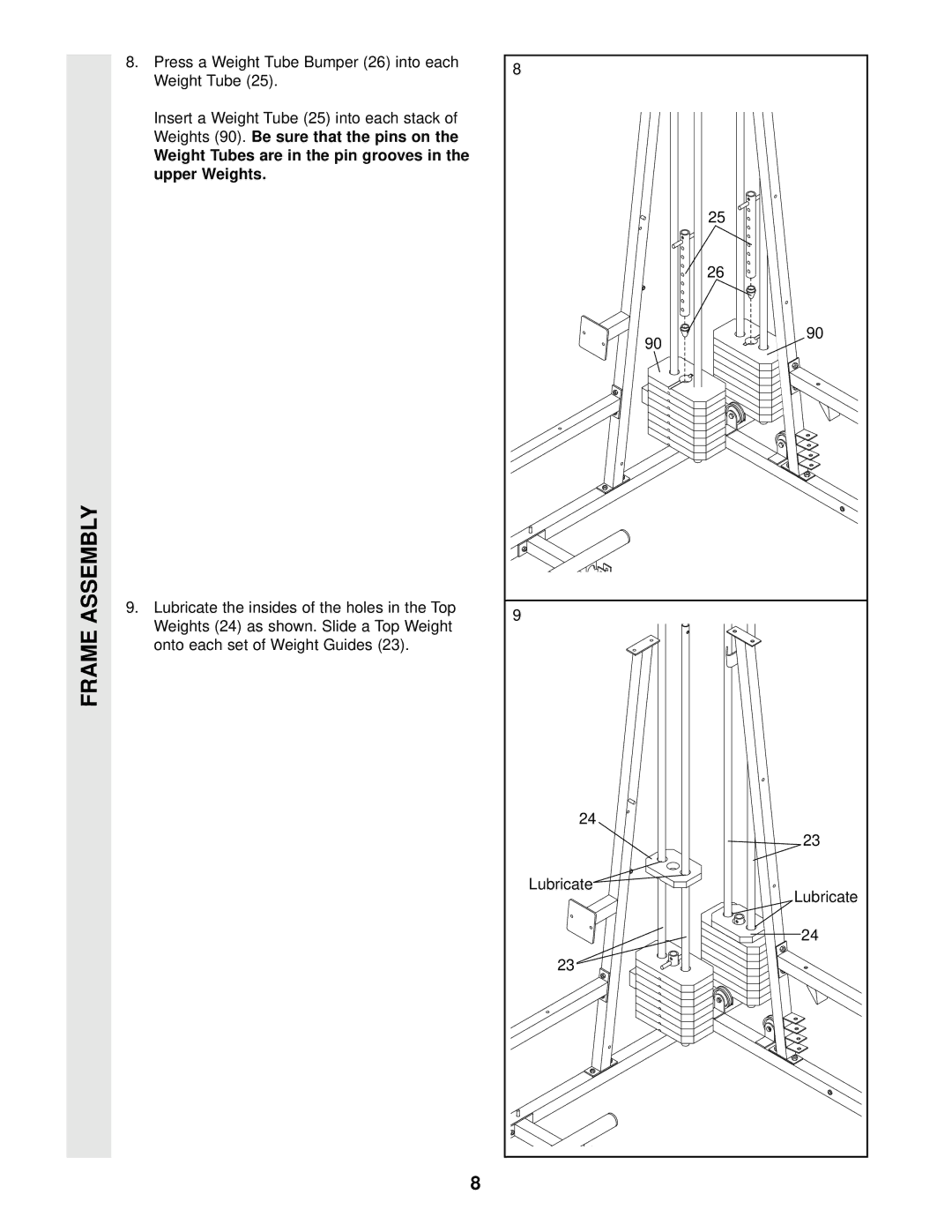 Weider 831.159390 user manual Weight Tubes are in the pin grooves in the upper Weights 