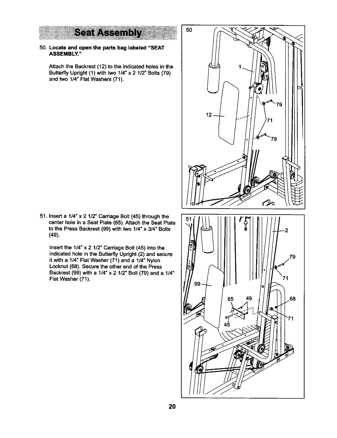 Weider 831.15973 user manual Locate and open the parts bag labeled Seat 