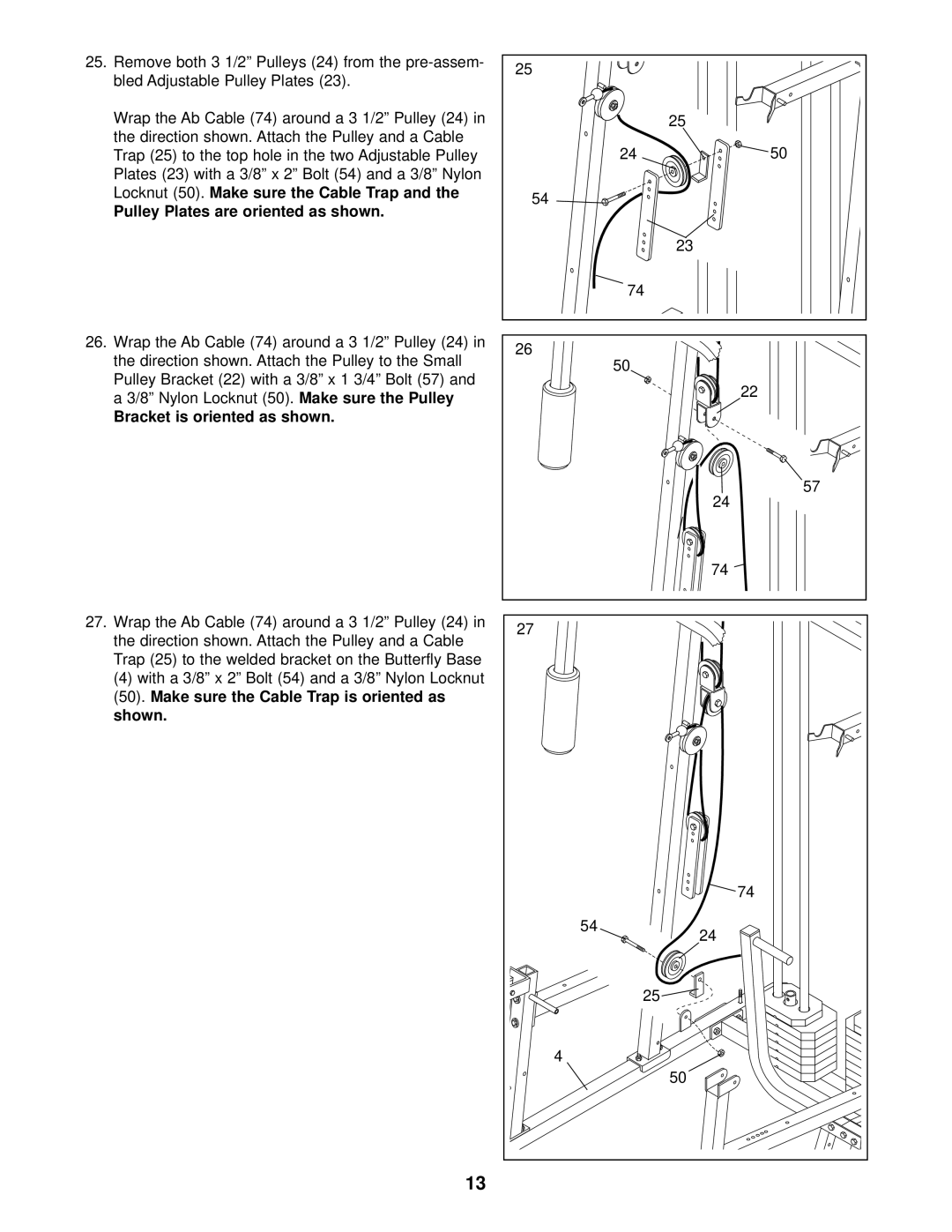 Weider 831.159730 user manual Pulley Plates are oriented as shown, Bracket is oriented as shown 