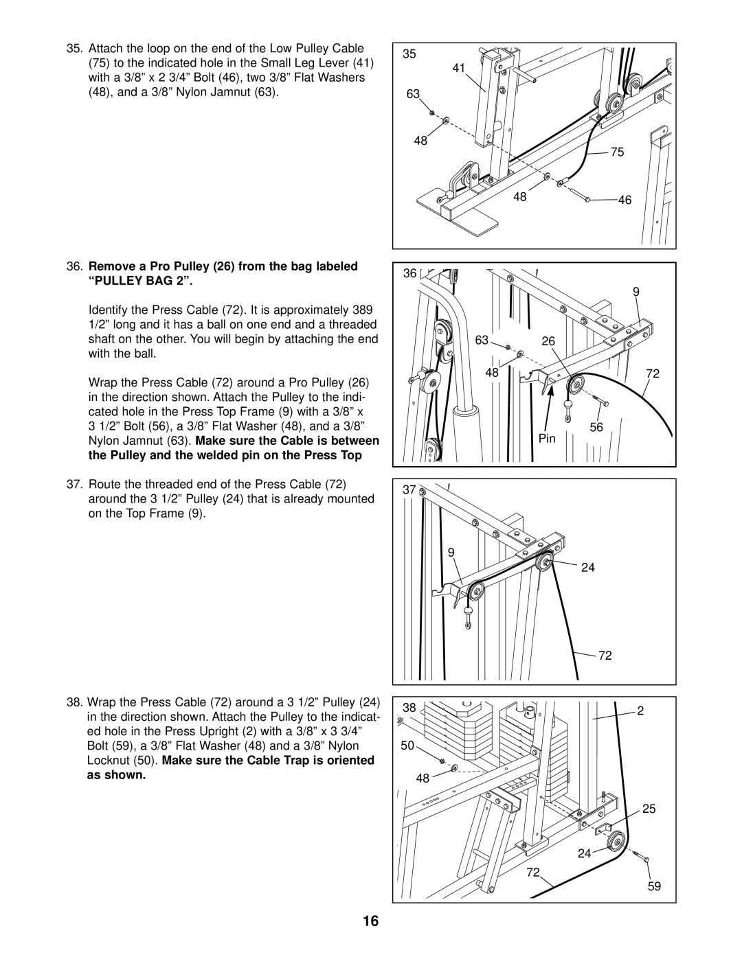 Weider 831.159730 user manual Remove a Pro Pulley 26 from the bag labeled Pulley BAG 