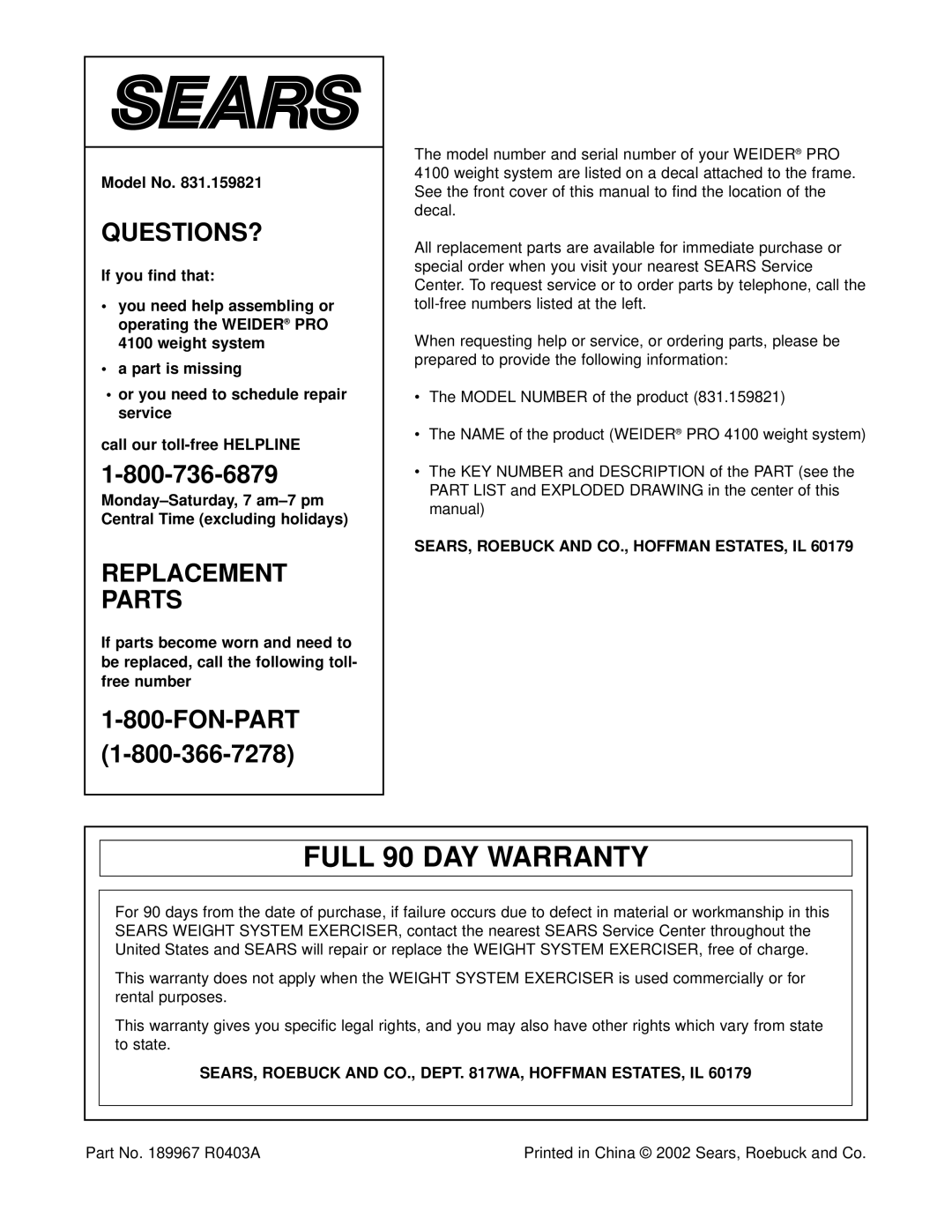 Weider 831.159821 user manual Full 90 DAY Warranty, Model No, If parts become worn and need to 