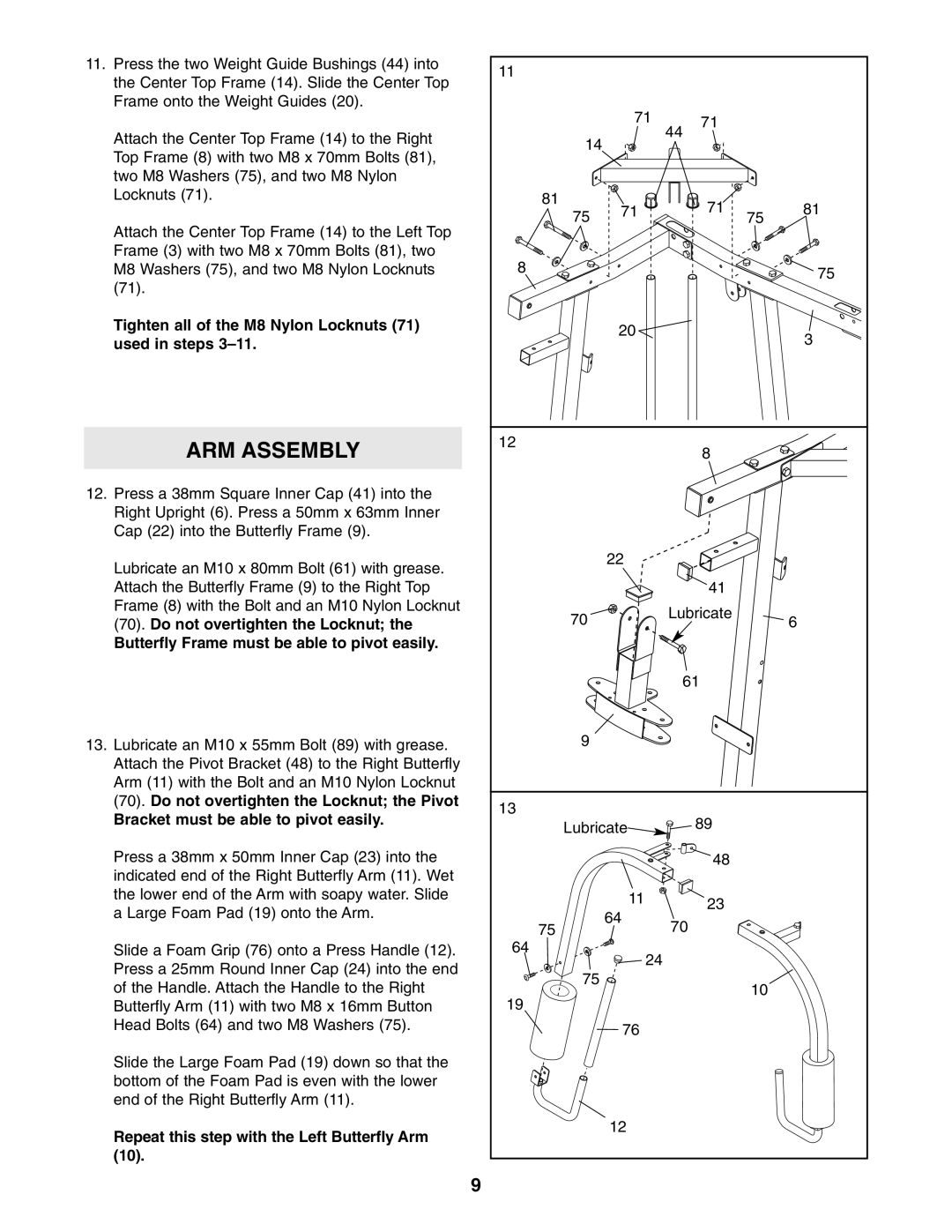 Weider 831.159822 Tighten all of the M8 Nylon Locknuts 71 used in steps, Butterfly Frame must be able to pivot easily 