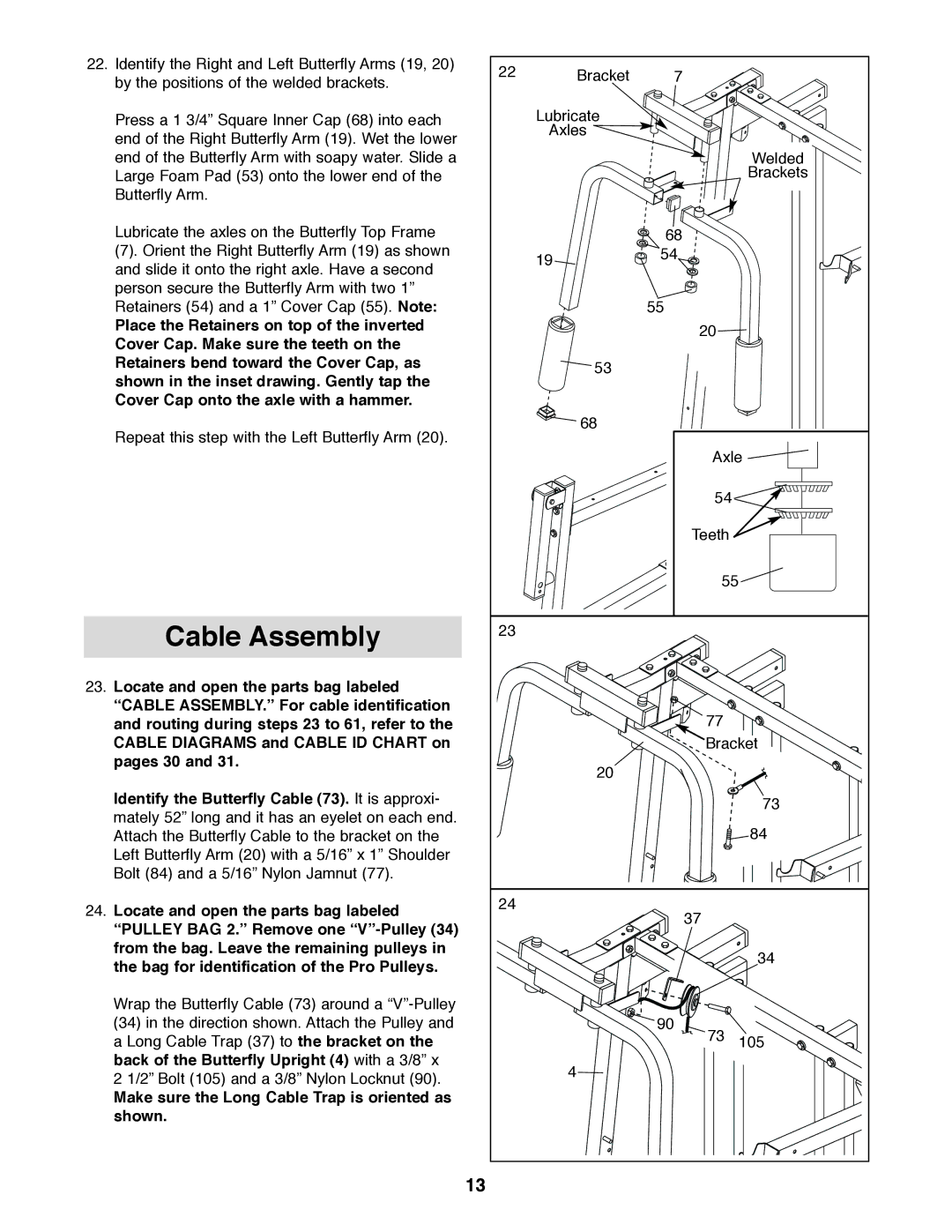 Weider 831.159830 user manual Cable Assembly, Pages 30 Identify the Butterfly Cable 73. It is approxi 