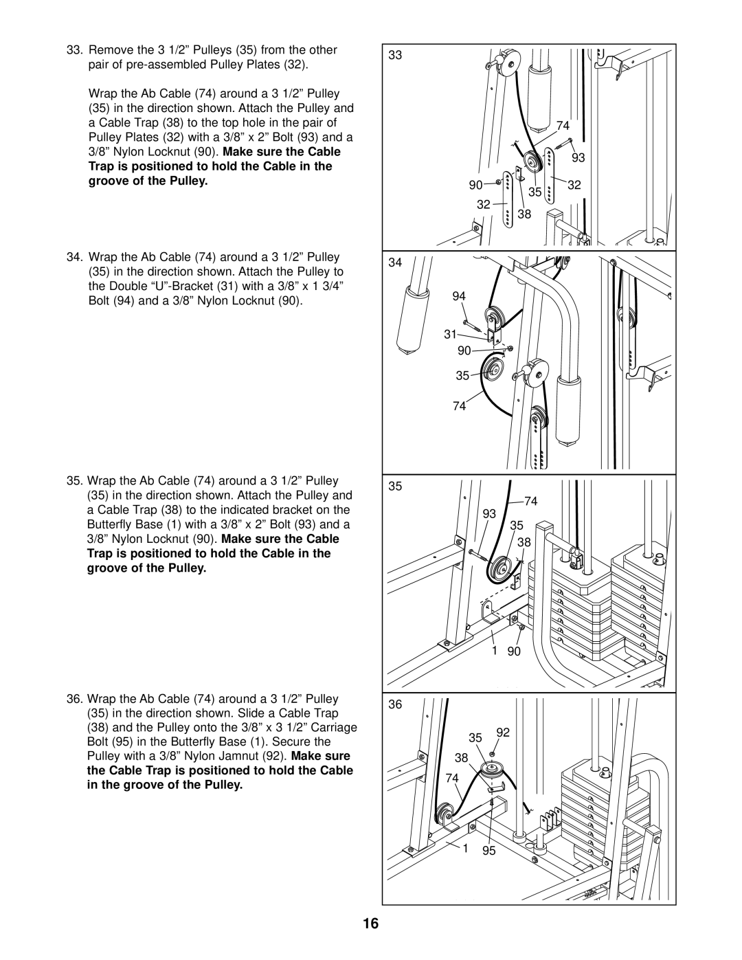 Weider 831.159831 user manual Remove the 3 1/2 Pulleys 35 from the other, Groove of the Pulley, Make sure 