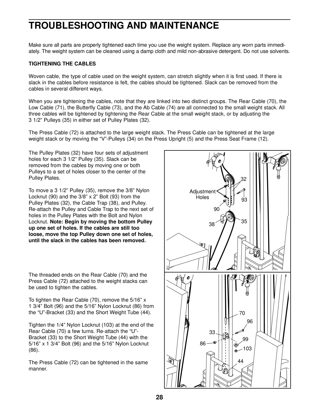 Weider 831.159831 user manual Troubleshooting and Maintenance, Tightening the Cables 