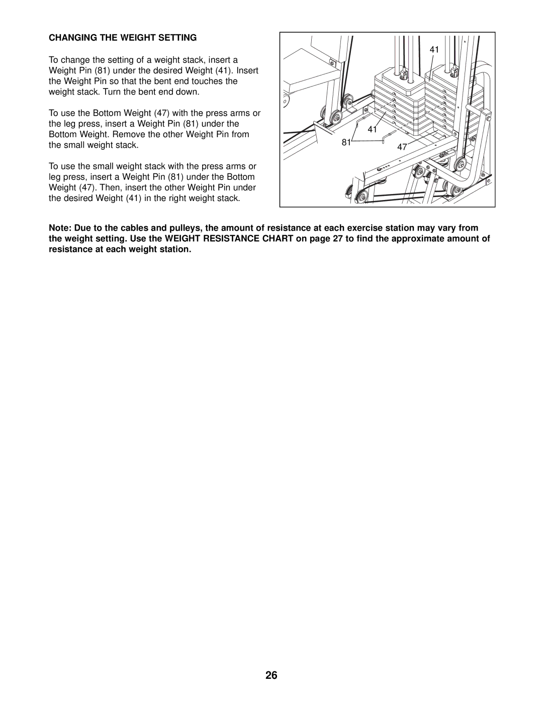 Weider 831.159833 user manual Changing the Weight Setting 