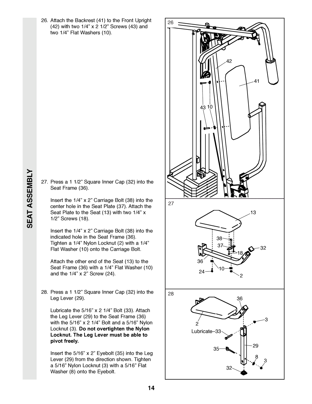 Weider 8510 user manual Locknut 3. Do not overtighten the Nylon, Locknut. The Leg Lever must be able to, Pivot freely 