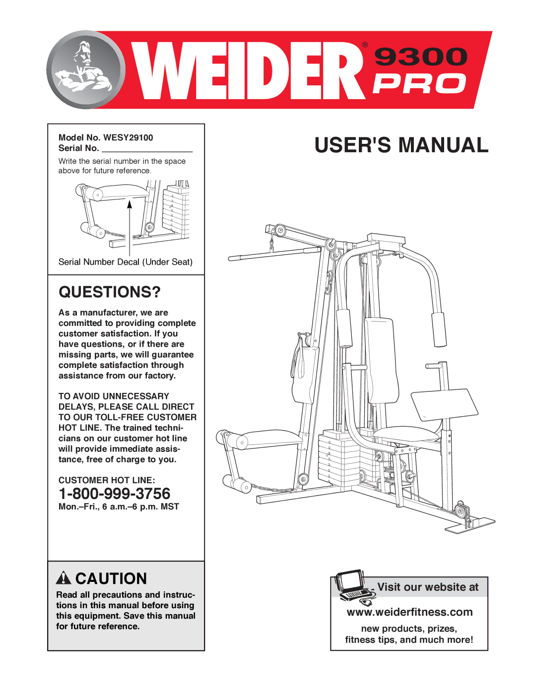 Weider 9300 PRO user manual Questions?, Model No. WESY29100 Serial No, Customer HOT Line 