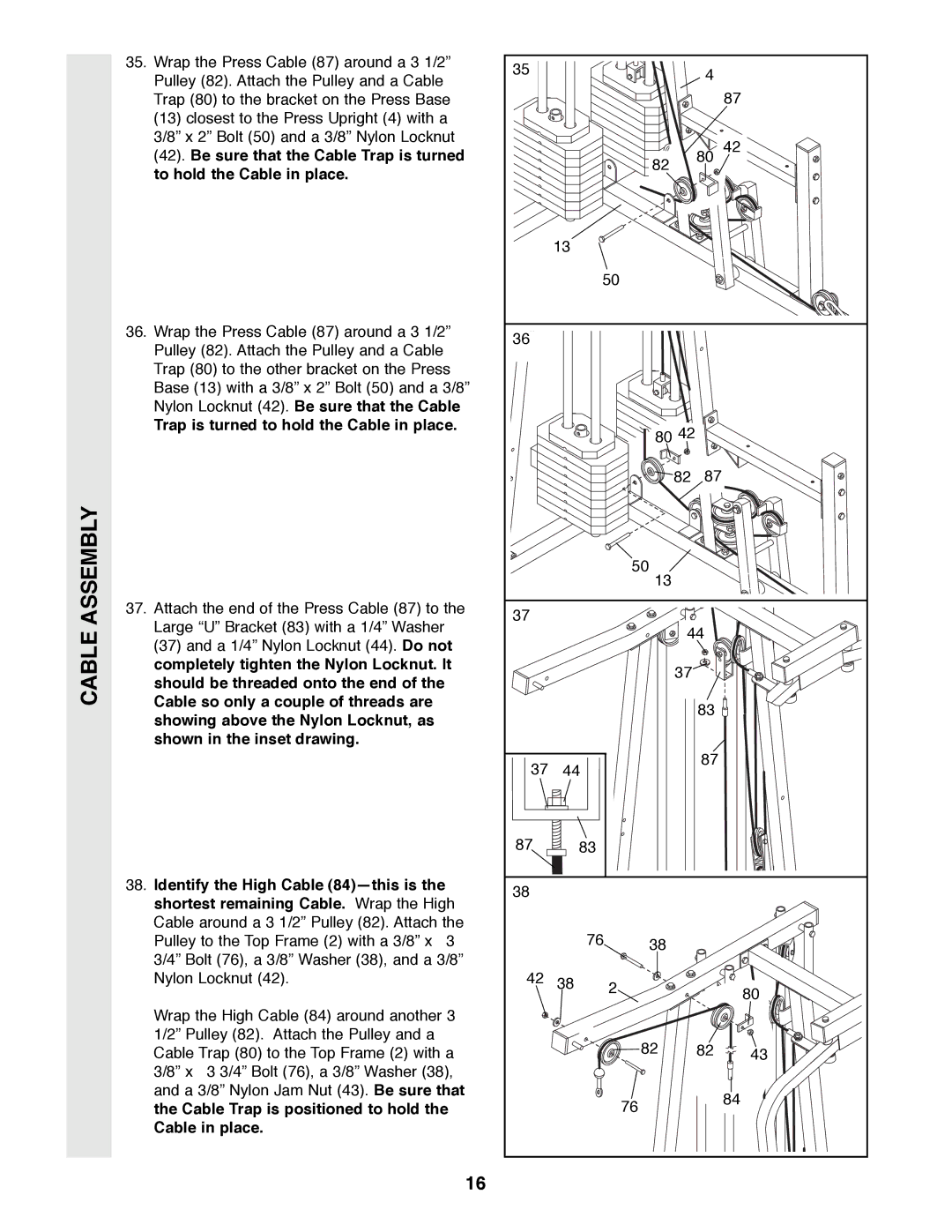 Weider 9300 PRO user manual Trap is turned to hold the Cable in place 