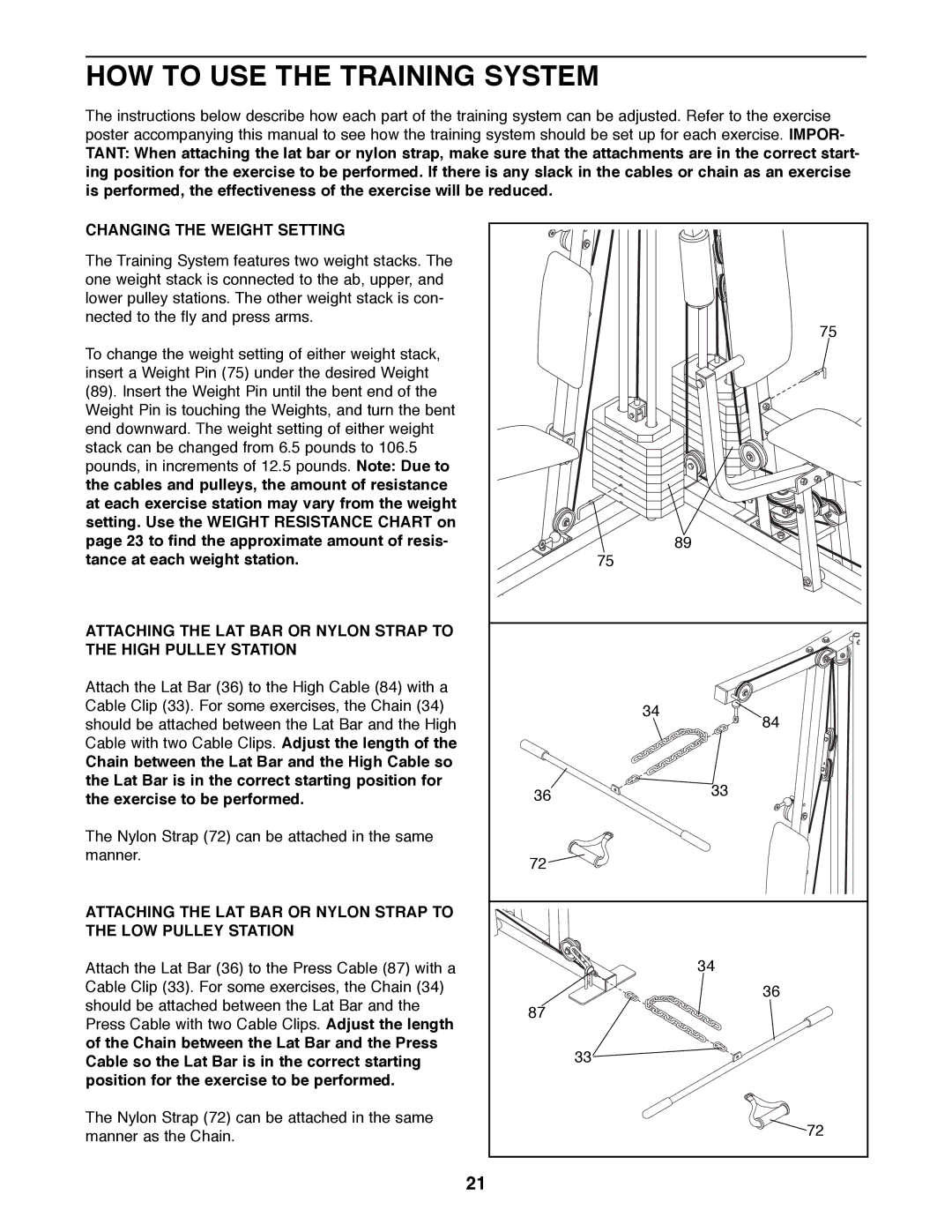 Weider 9300 PRO user manual HOW to USE the Training System, Changing the Weight Setting 