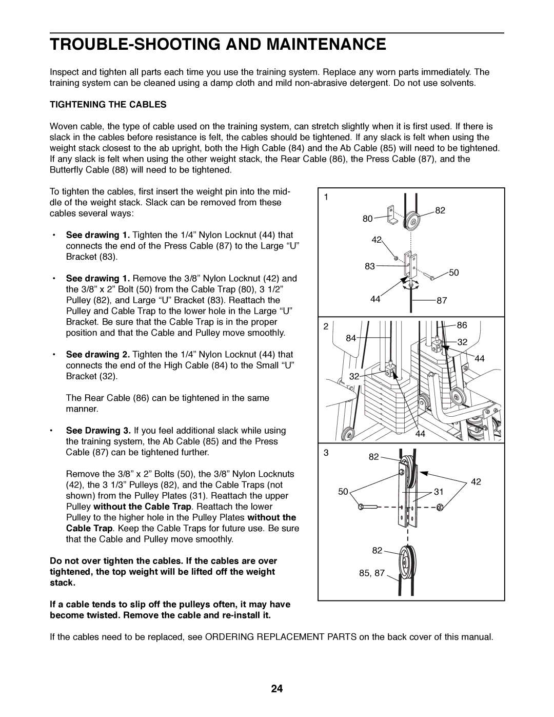 Weider 9300 PRO user manual TROUBLE-SHOOTING and Maintenance, Tightening the Cables 