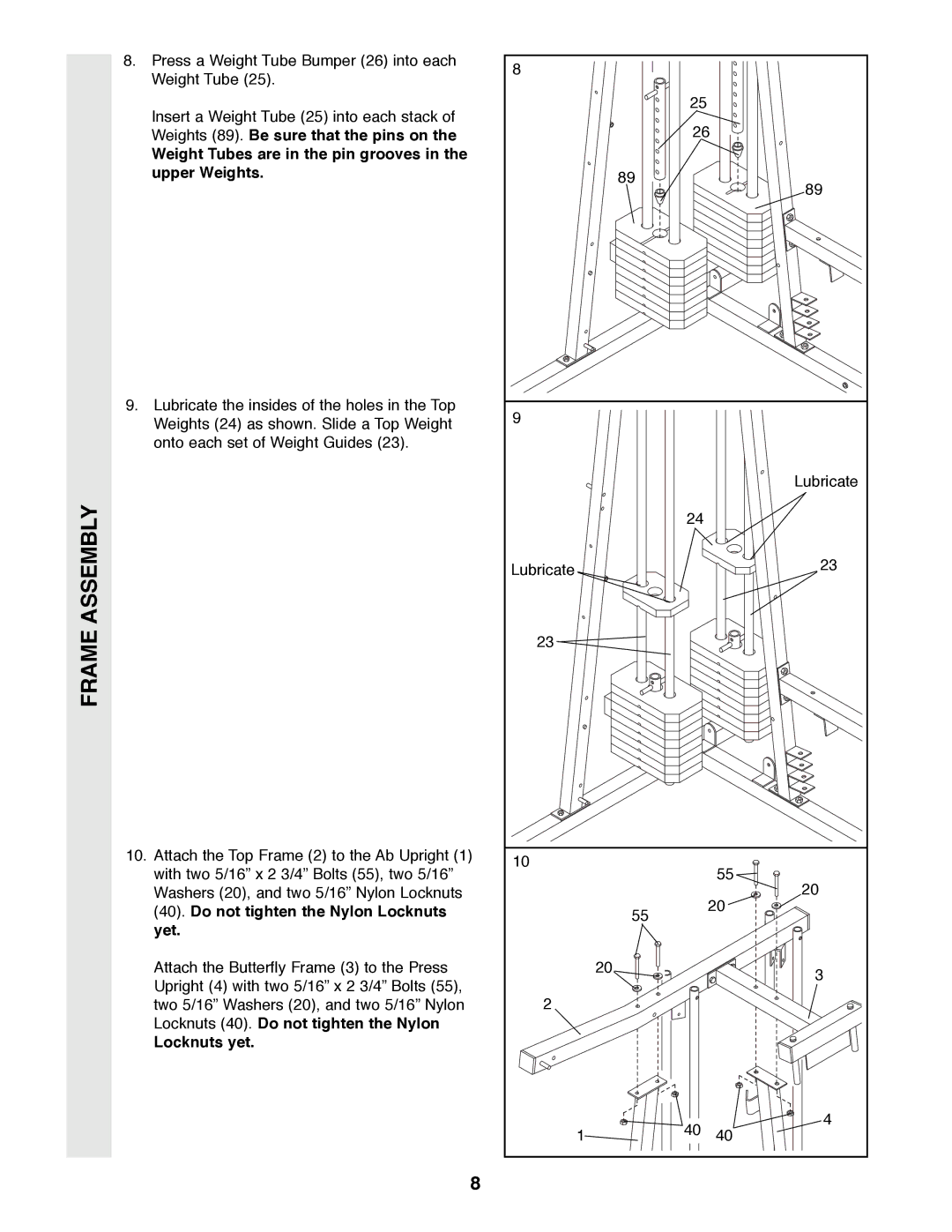 Weider 9300 PRO user manual Weight Tubes are in the pin grooves in the upper Weights 