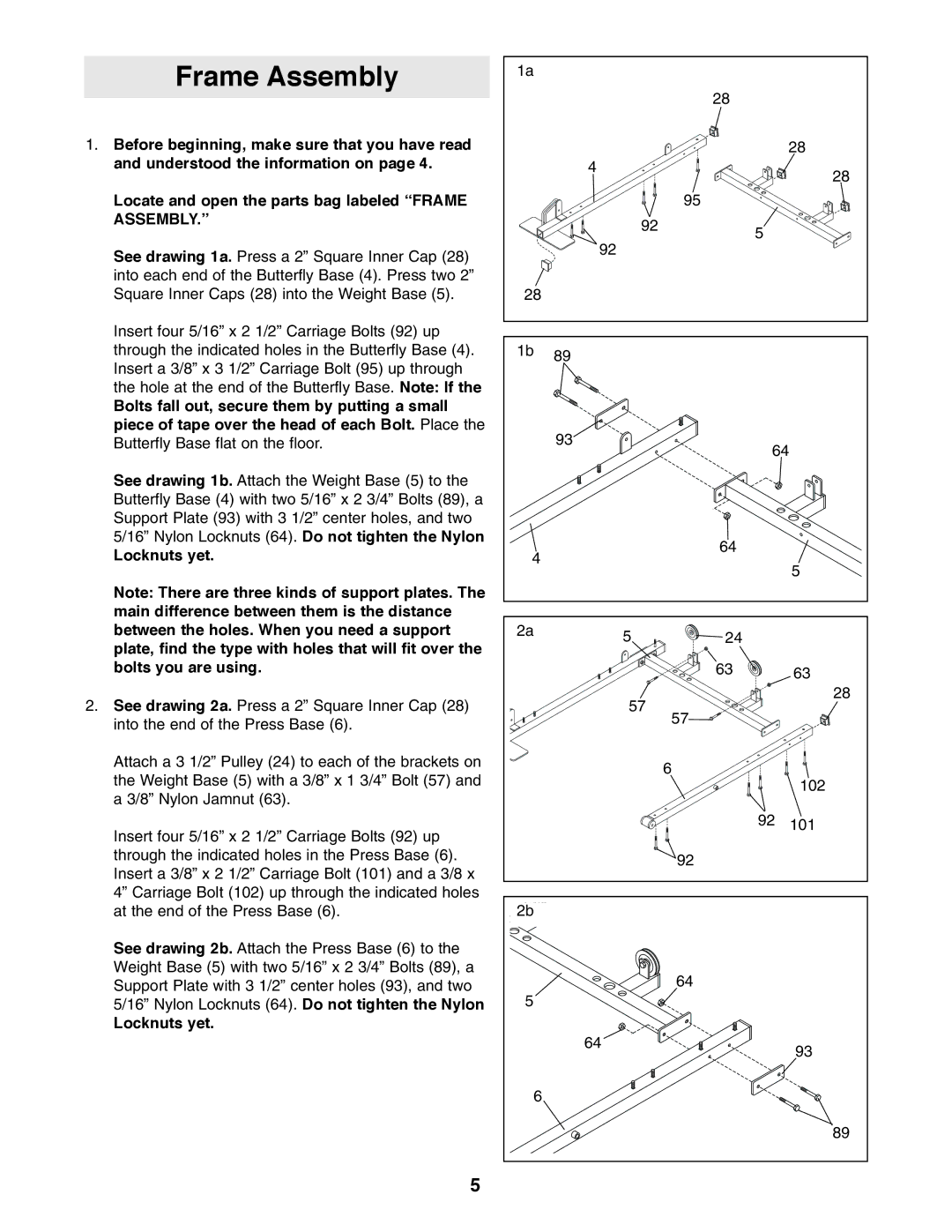 Weider 9940 user manual Frame Assembly, Locknuts yet 