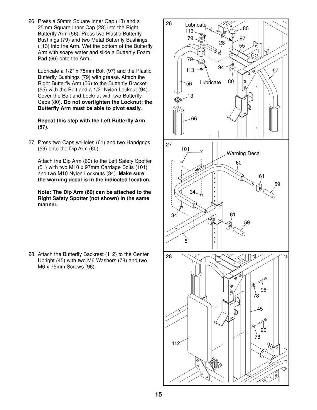 Weider C670 user manual Right Safety Spotter not shown in the same Manner 