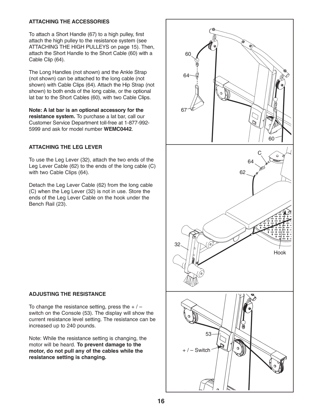 Weider PLATINUM 600 user manual Attaching the Accessories, Attaching the LEG Lever, Adjusting the Resistance 