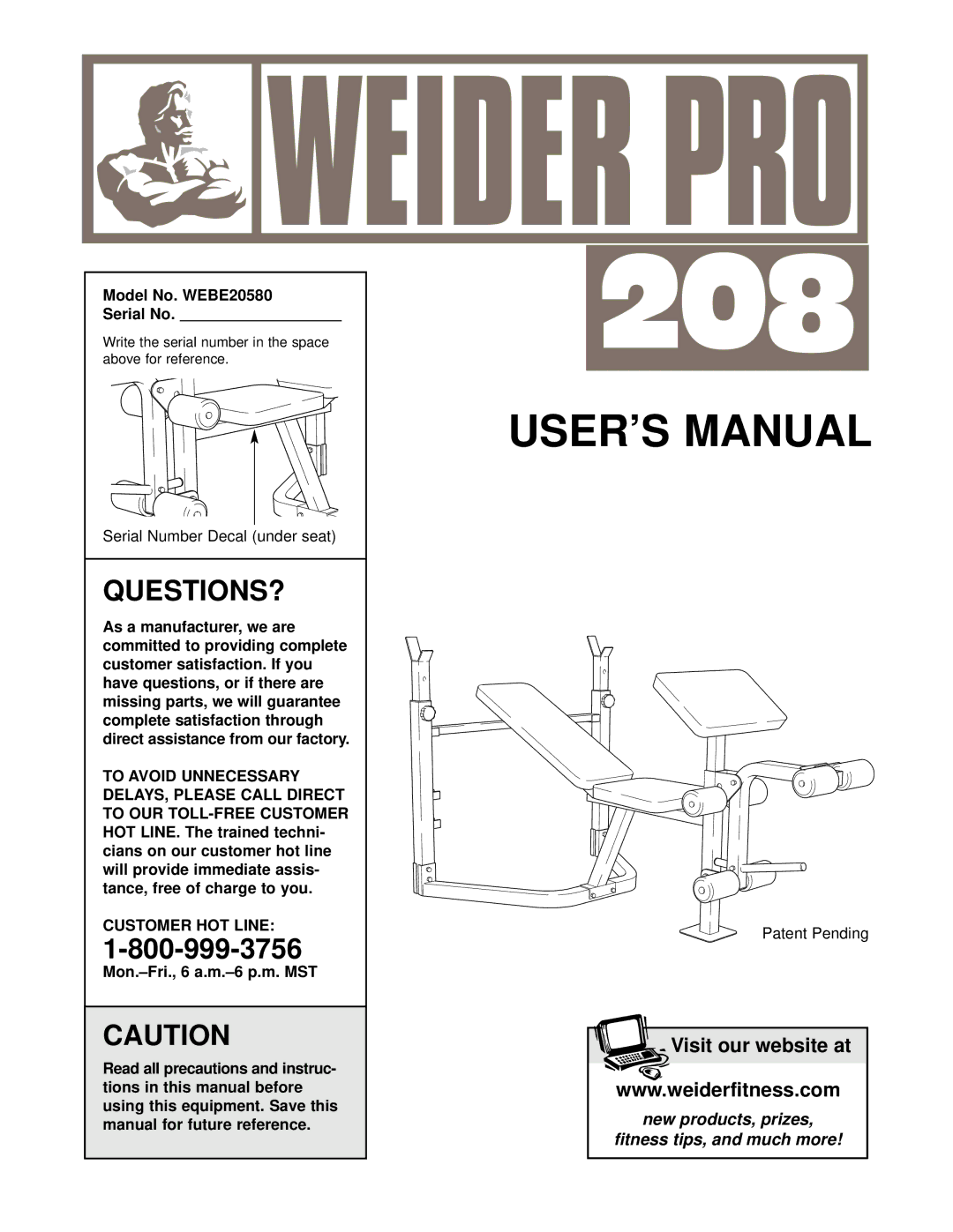 Weider Pro 208 user manual Model No. WEBE20580 Serial No, Serial Number Decal under seat, Customer HOT Line 