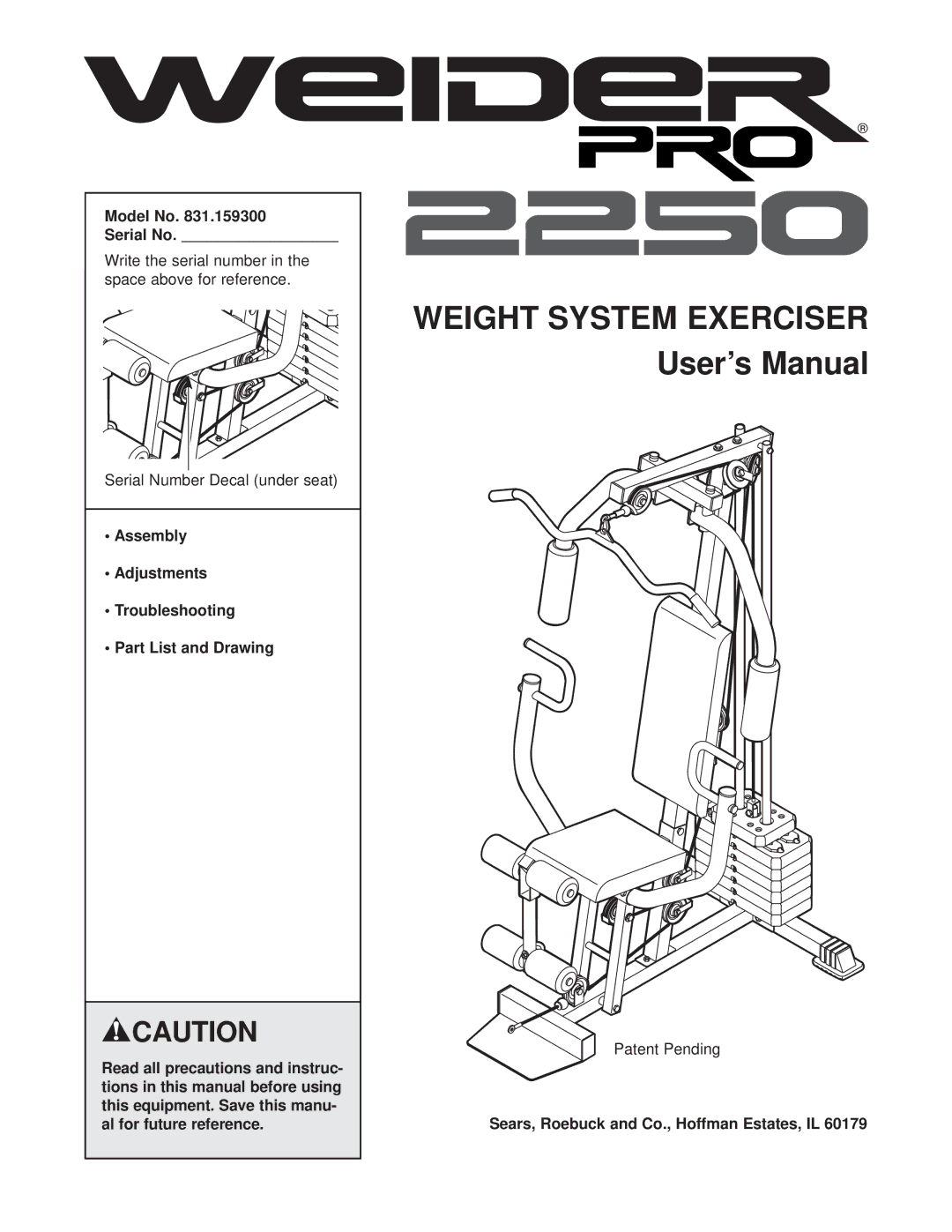 Weider Pro 2250 user manual Model No Serial No, Sears, Roebuck and Co., Hoffman Estates, IL 