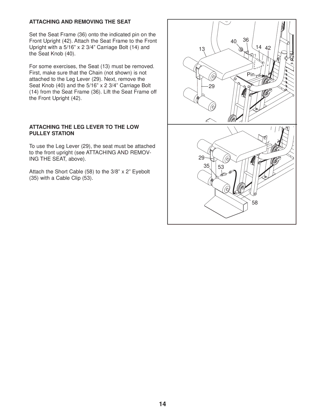 Weider Pro 2250 user manual Attaching and Removing the Seat, Attaching the LEG Lever to the LOW Pulley Station 