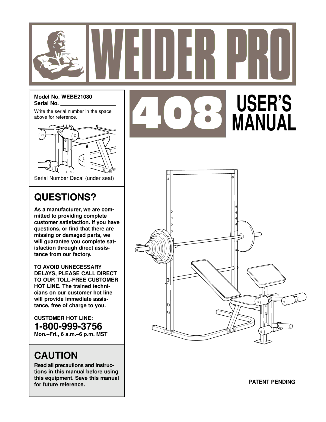 Weider PRO 408 user manual Model No. WEBE21080 Serial No, Serial Number Decal under seat, To Avoid Unnecessary 