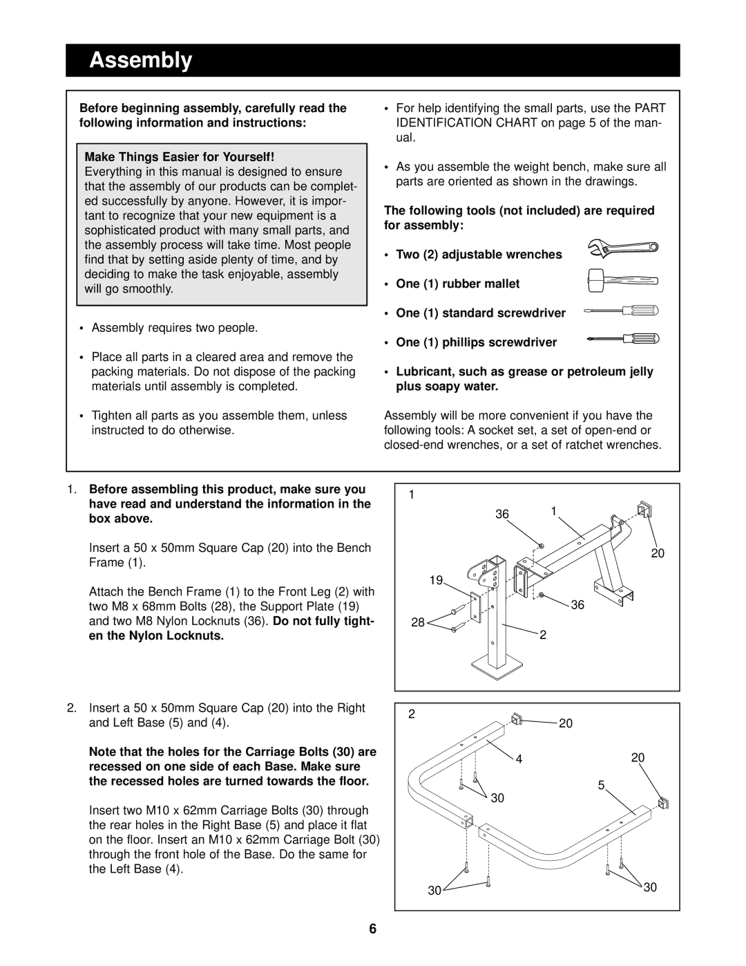 Weider PRO 408 user manual Assembly requires two people, Insert a 50 x 50mm Square Cap 20 into the Bench Frame 