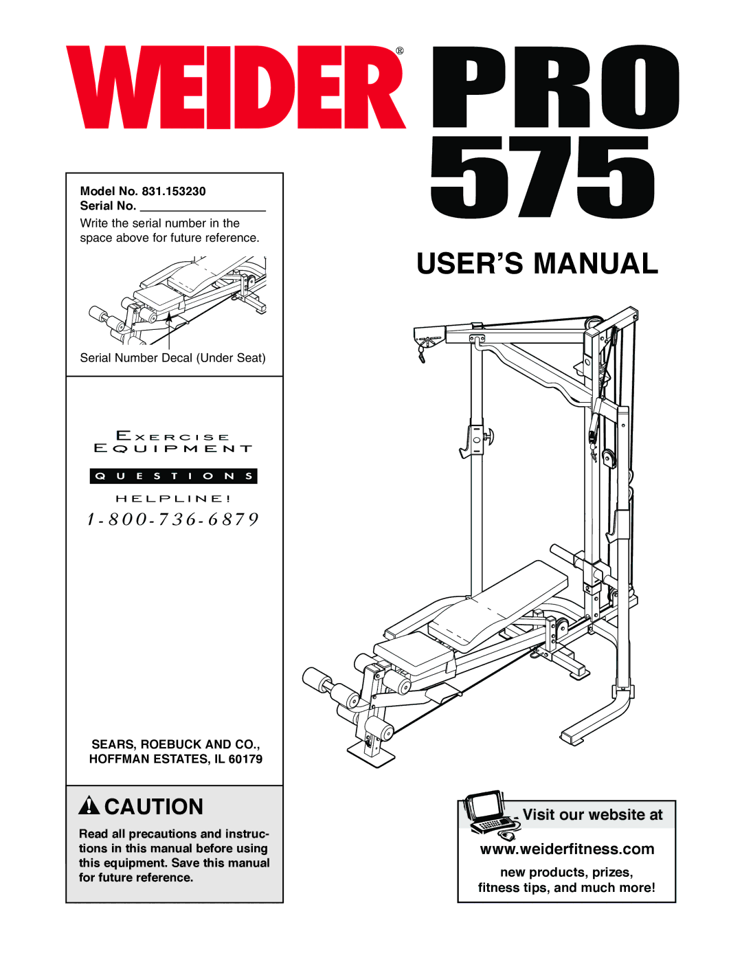 Weider PRO 575 user manual Model No Serial No, SEARS, Roebuck and CO., Hoffman ESTATES, IL 