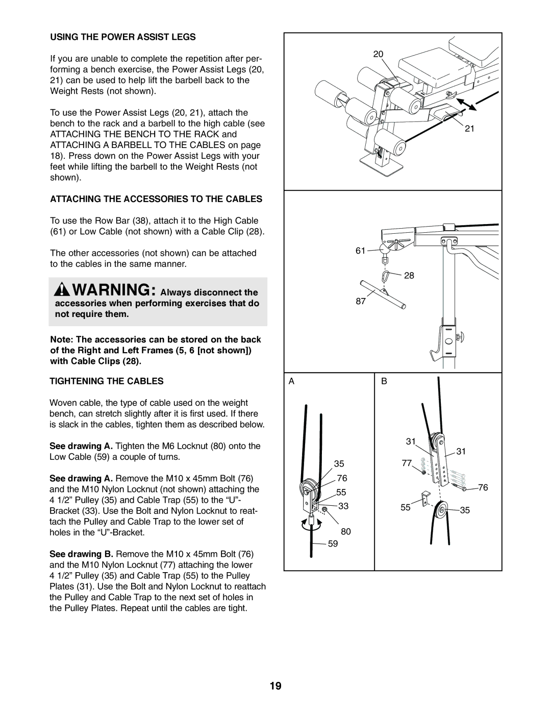 Weider PRO 575 user manual Using the Power Assist Legs, Attaching the Accessories to the Cables, Tightening the Cables 