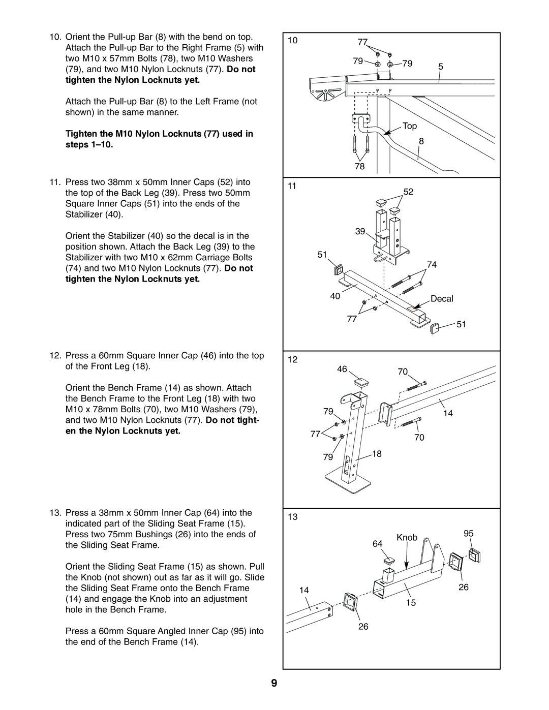 Weider PRO 575 user manual Tighten the M10 Nylon Locknuts 77 used in steps 