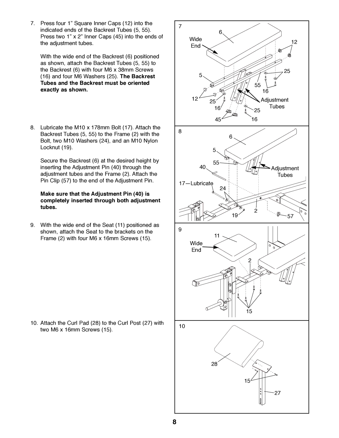 Weider PRO 900 manual Tubes and the Backrest must be oriented Exactly as shown 