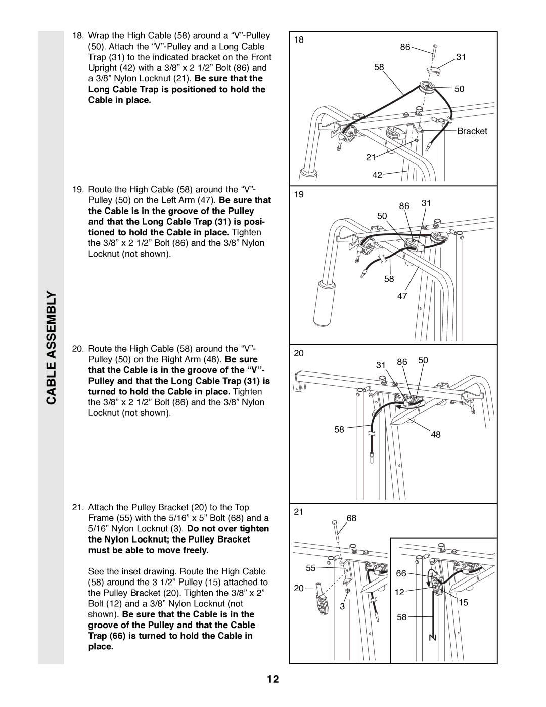 Weider PRO 9400 user manual Long Cable Trap is positioned to hold Cable in place 