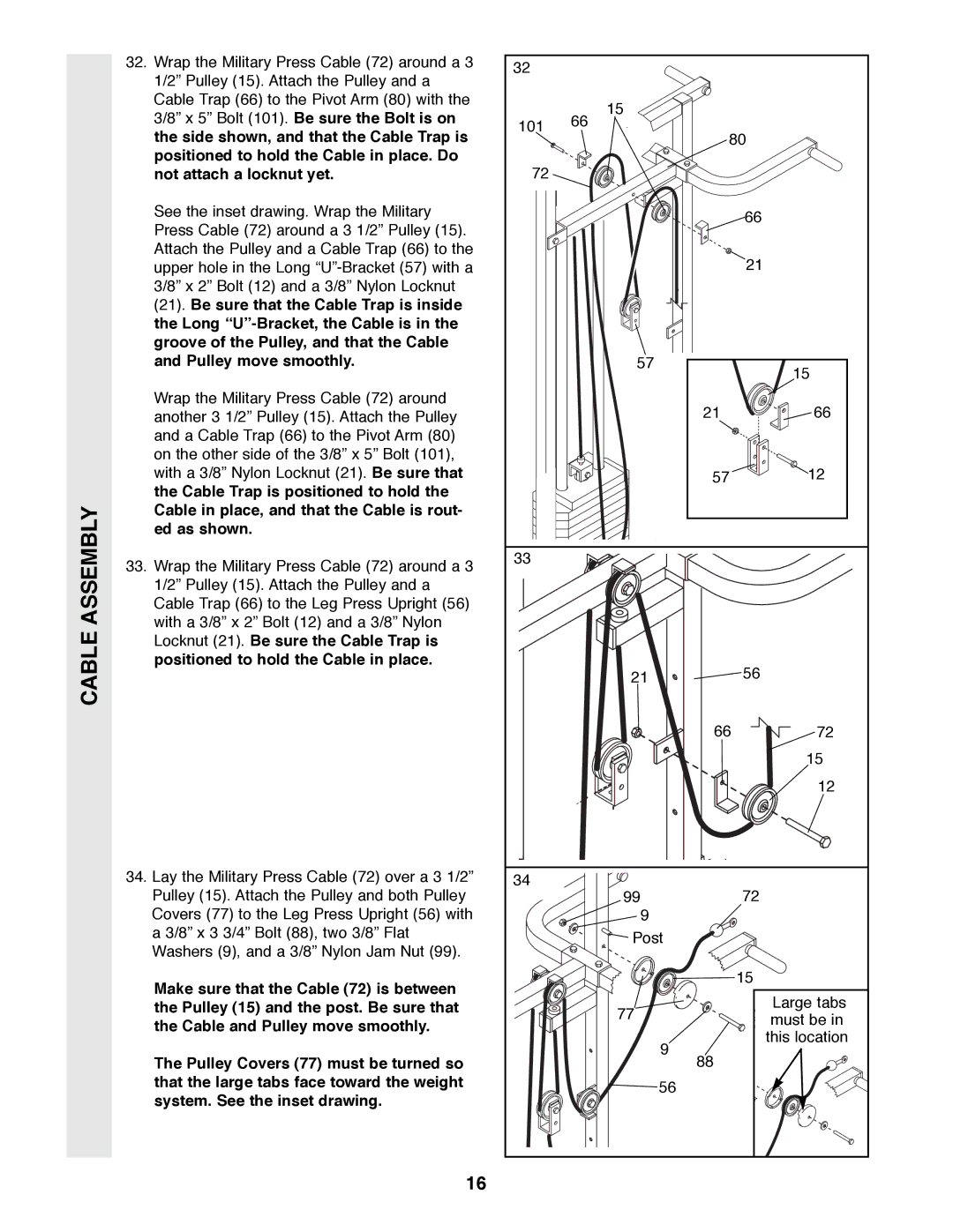 Weider PRO 9400 user manual Make sure that the Cable 72 is between 