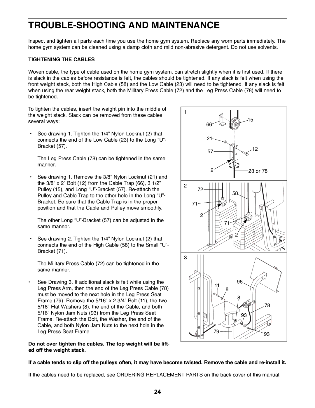 Weider PRO 9400 user manual TROUBLE-SHOOTING and Maintenance, Tightening the Cables 