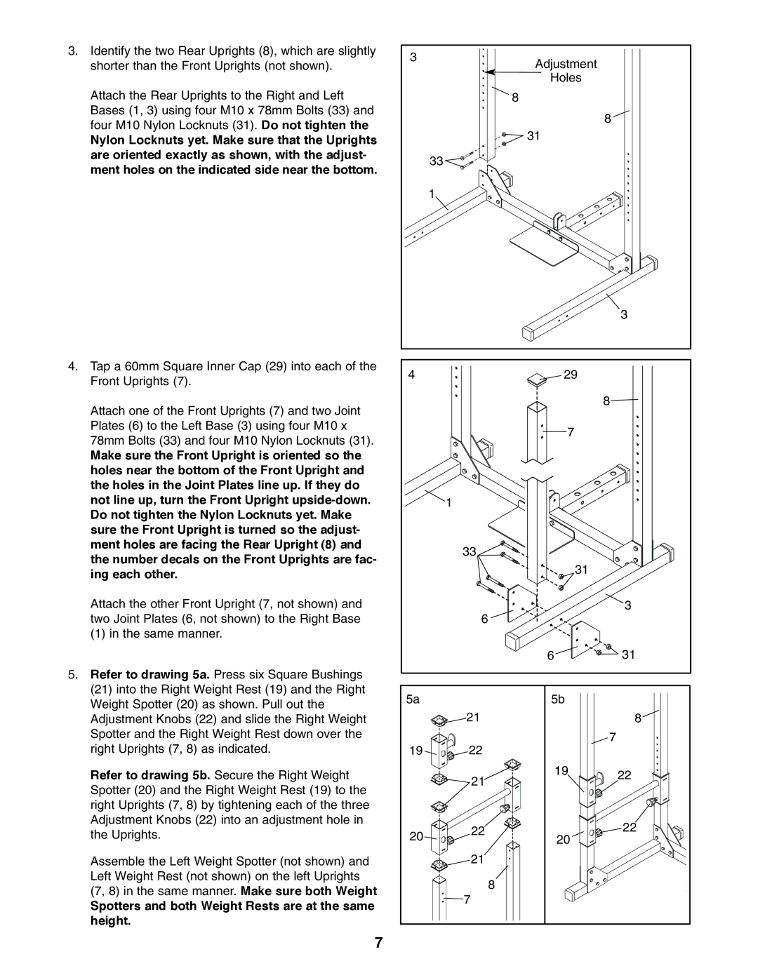 Weider PRO XT75 user manual Spotters and both Weight Rests are at the same height 