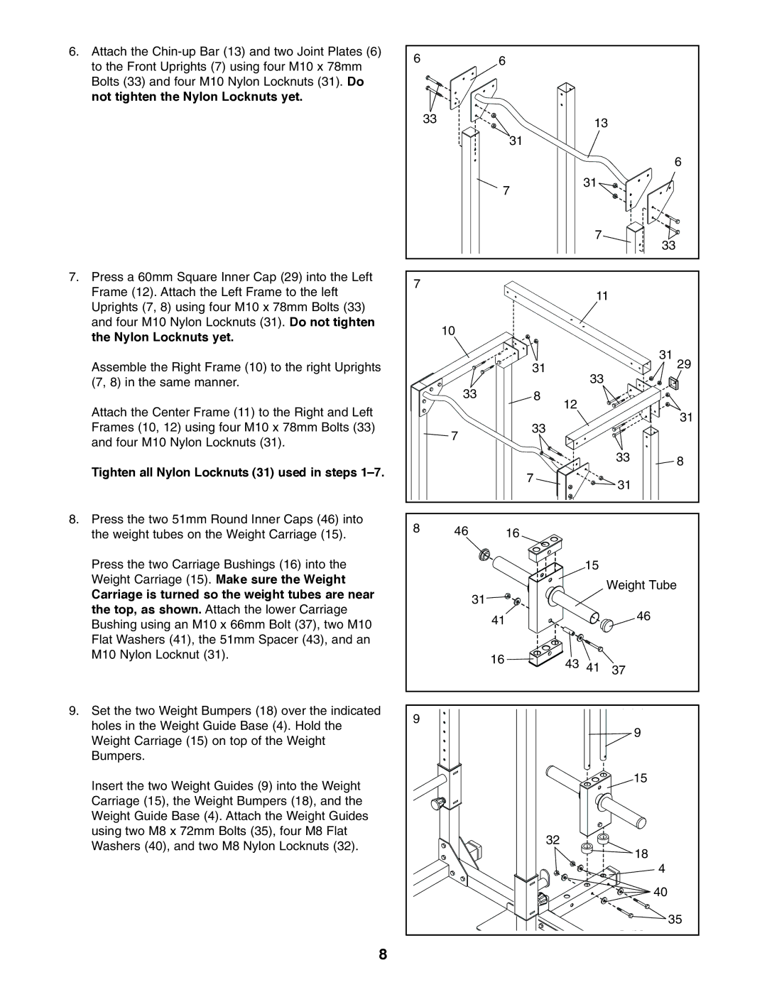 Weider PRO XT75 user manual Tighten all Nylon Locknuts 31 used in steps 