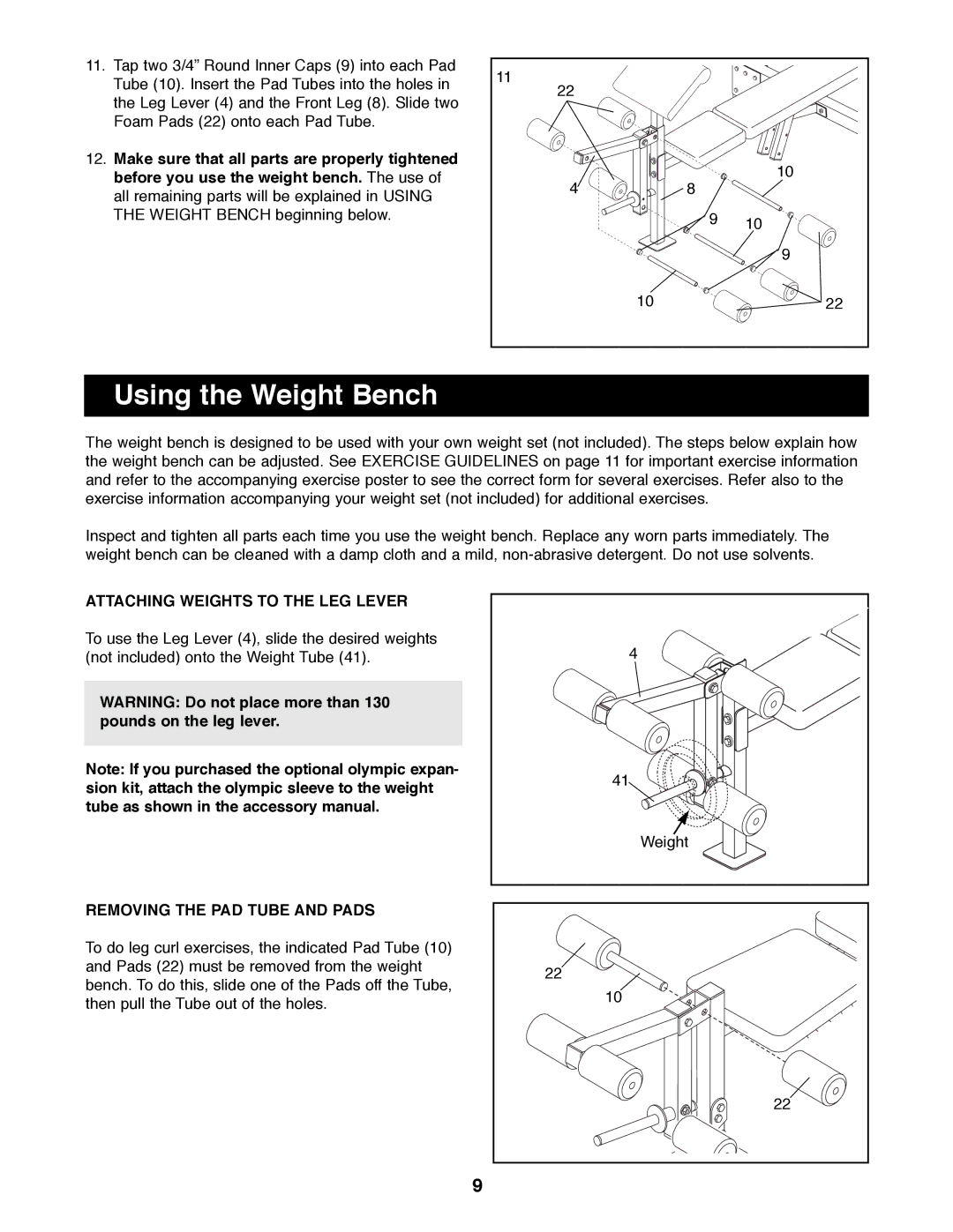 Weider PRO800 manual Using the Weight Bench, Attaching Weights to the LEG Lever, Removing the PAD Tube and Pads 