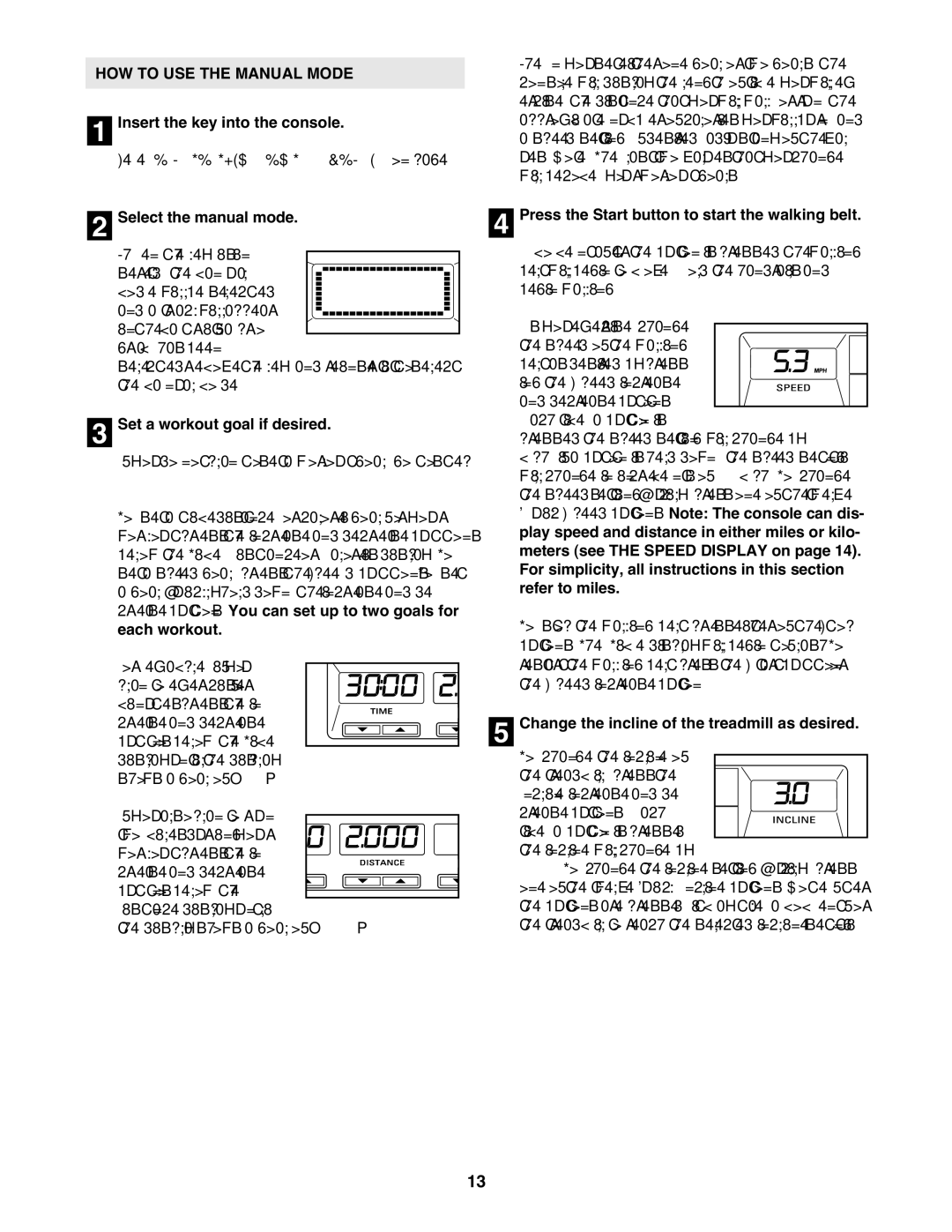 Weider WBTL13608.0 user manual HOW to USE the Manual Mode, Insert the key into the console, Select the manual mode 