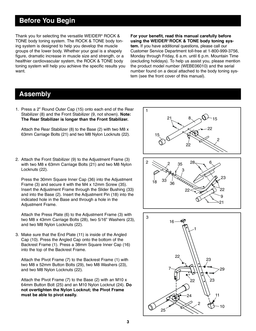 Weider WEBE06010 user manual Before You Begin, Assembly, The Rear Stabilizer is longer than the Front Stabilizer 