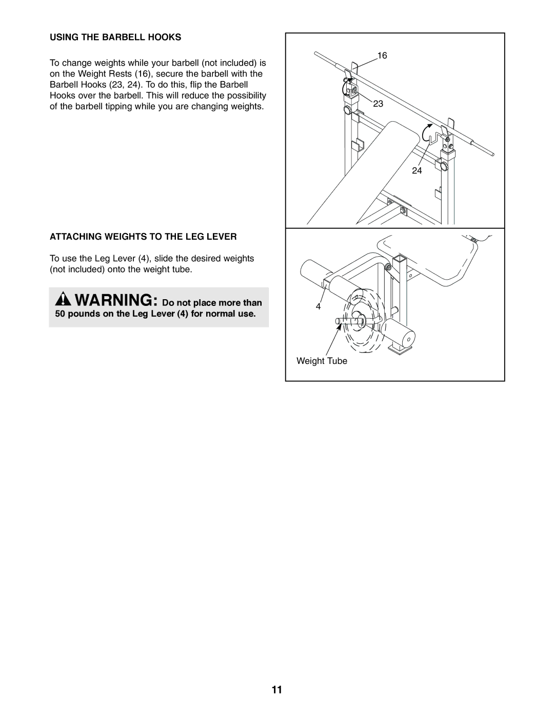 Weider WEBE06110 user manual Using the Barbell Hooks, Attaching Weights to the LEG Lever 