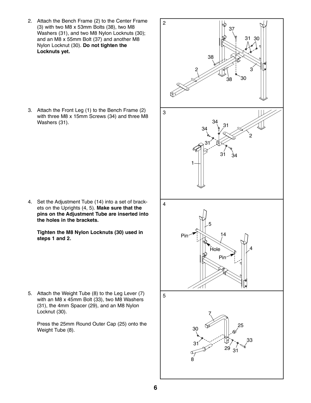 Weider WEBE0635.0 user manual Locknuts yet, Tighten the M8 Nylon Locknuts 30 used in steps 1 