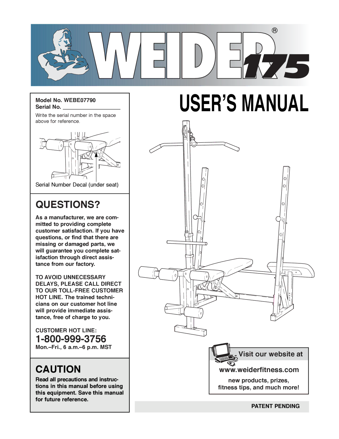 Weider manual Model No. WEBE07790 Serial No, Customer HOT Line, Patent Pending 