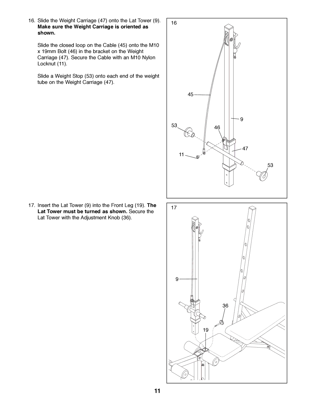 Weider WEBE07790 manual Make sure the Weight Carriage is oriented as shown 